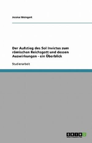 Der Aufstieg des Sol Invictus zum r