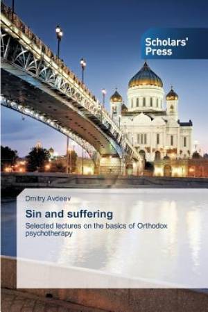 Sin and suffering By Avdeev Dmitry (Paperback) 9783639762730