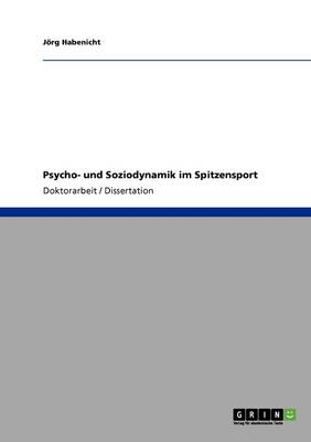 Psycho- Und Soziodynamik Im Spitzensport