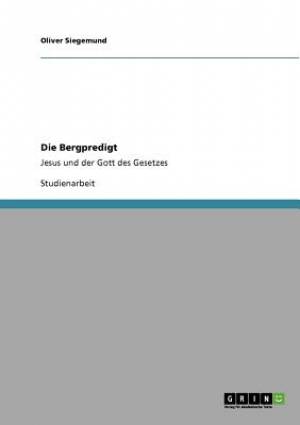 Bergpredigt By Oliver Siegemund (Paperback) 9783640827978