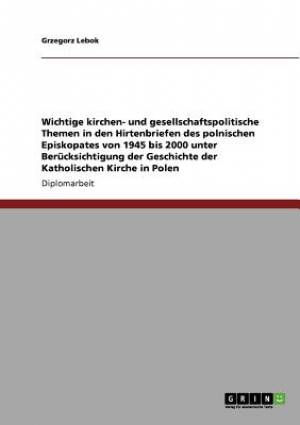 Kirchen- und gesellschaftspolitische Themen in den Hirtenbriefen des p