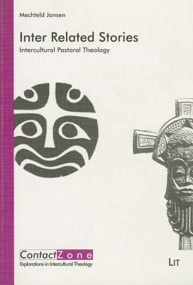 Inter Related Stories 11 Intercultural Pastoral Theology