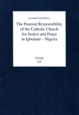 The Pastoral Responsibility of the Catholic Church for Justice and Pea