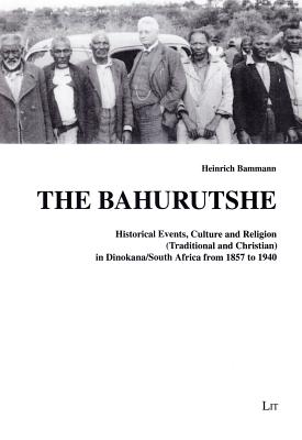 The Bahurutshe 26 Historical Events Culture and Religion Tradition