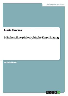 Marchen Eine Philosophische Einschatzung