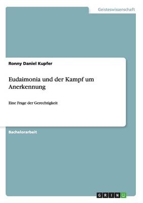 Eudaimonia Und Der Kampf Um Anerkennung