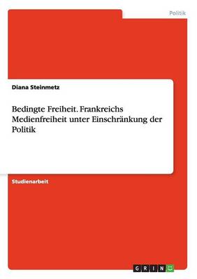 Bedingte Freiheit Frankreichs Medienfreiheit Unter Einschrankung Der