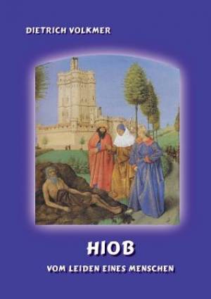 Hiob By Dietrich Volkmer (Paperback) 9783734761966