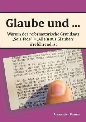 Glaube Und By Alexander Basnar (Paperback) 9783738638646