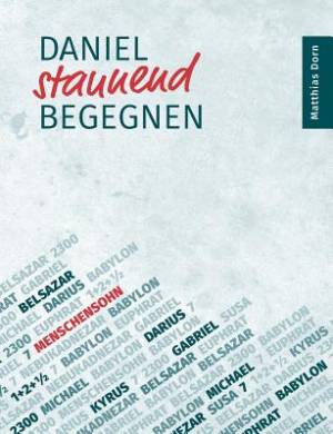 Daniel Staunend Begegnen By Matthias Dorn (Paperback) 9783739202266