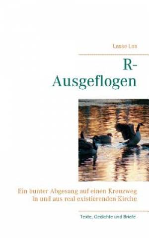 R-Ausgeflogen By Lasse Los (Paperback) 9783739244938