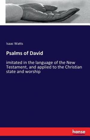 Psalms of David By Isaac Watts (Paperback) 9783741118791