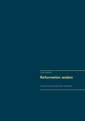 Reformation anders By Tilman Hachfeld (Paperback) 9783744820691