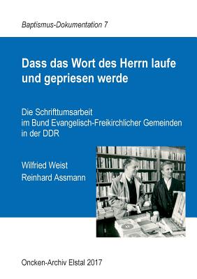 Dass das Wort des Herrn laufe und gepriesen werde (Paperback)