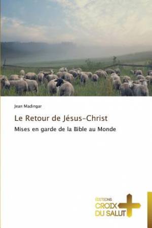 Le Retour de Jesus-Christ