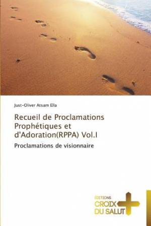 Recueil de Proclamations Proph Tiques Et