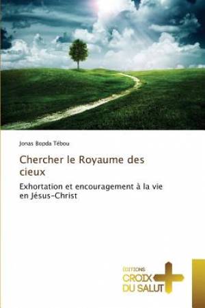 Chercher Le Royaume Des Cieux By Bopda Tebou Jonas (Paperback)