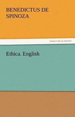 Ethica English By Benedictus de Spinoza (Paperback) 9783842453111