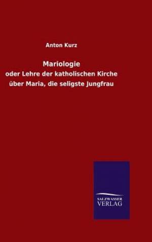 Mariologie By Anton Kurz (Hardback) 9783846085417