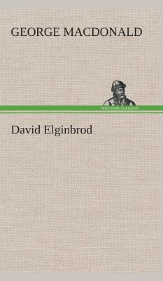 David Elginbrod By George Mac Donald (Hardback) 9783849524401