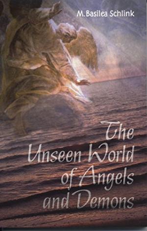 The Unseen World Of Angels And Demons By Schlink M Basilea (Paperback)