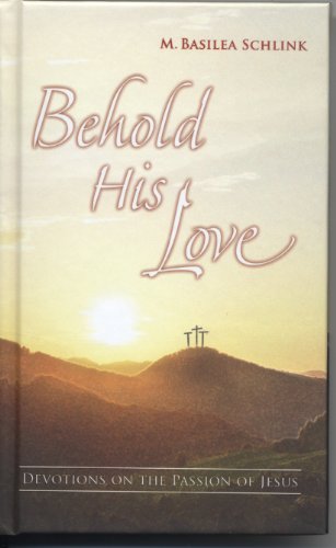 Behold His Love By Schlink M Basilea (Hardback) 9783872096630