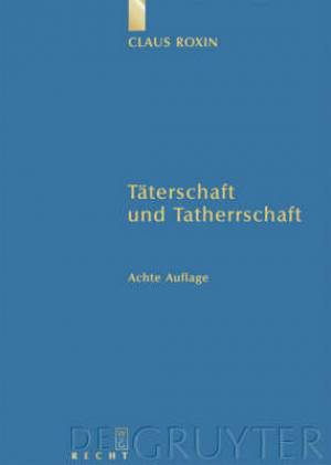 Taterschaft und Tatherrschaft By Claus Roxin (Hardback) 9783899491944