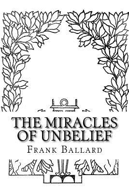 The Miracles of Unbelief