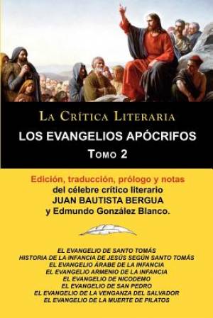 Los Evangelios Apocrifos Tomo 2 Coleccion La Critica Literaria Por El