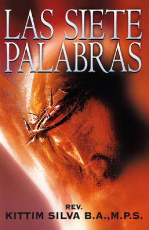 Las Siete Palabras By Kittim Silva (Paperback) 9788476453285