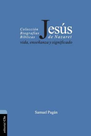 Jes S de Nazaret By David C Jones Samuel Pag N (Paperback)