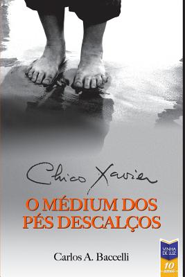 Chico Xavier o M By Chico Xavier Carlos Baccelli (Paperback)