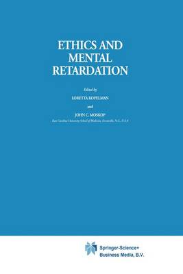 Ethics and Mental Retardation By Moskop J C Kopelman L M (Hardback)