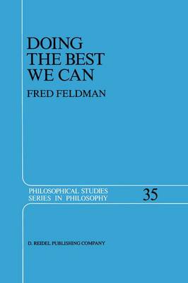 Doing the Best We Can By Fred Feldman (Hardback) 9789027721648