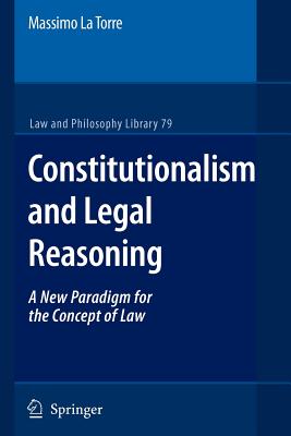 Constitutionalism and Legal Reasoning By La Torre Massimo (Paperback)