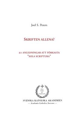 Skriften allena By Joel S Peters (Paperback) 9789176992678