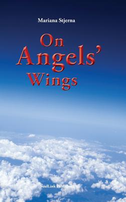 On Angels' Wings By Stjerna Mariana (Hardback) 9789198464801