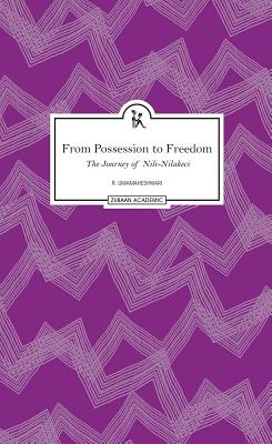 From Possession to Freedom By R Umamaheshwari (Hardback) 9789385932281