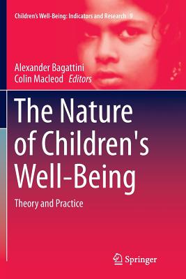 The Nature of Children's Well-Being (Paperback) 9789402400502