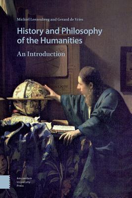 History And Philosophy Of The Humanities By Michiel Leezenberg michiel