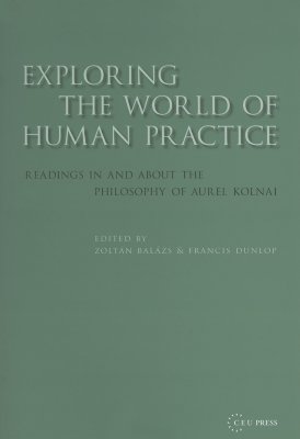 Exploring the World of Human Practice By Unknown (Paperback)