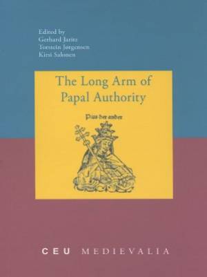 The Long Arm of Papal Authority By Jaritz Gerhard (Paperback)