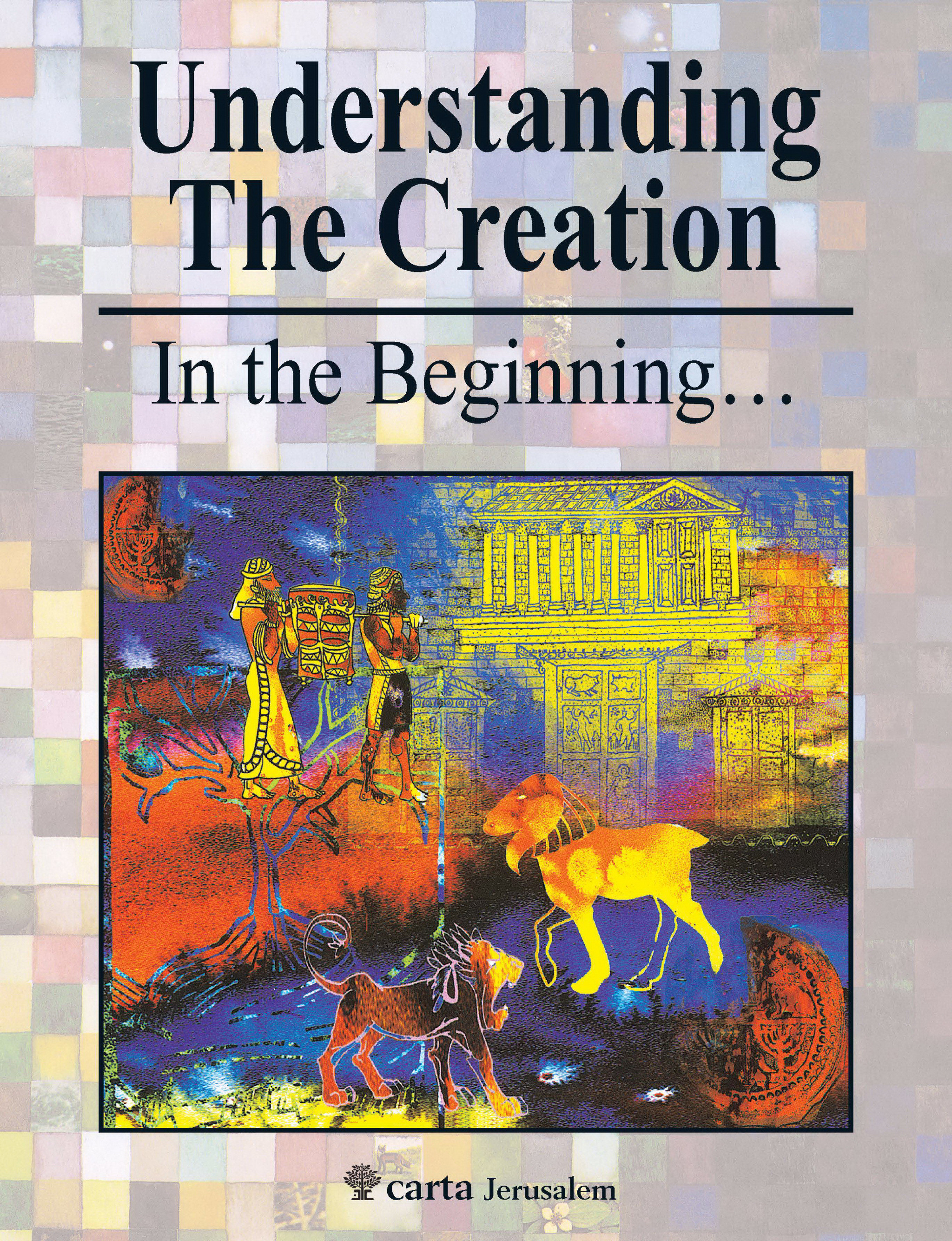 Understanding the Creation By Menashe Har-El (Paperback) 9789652208958