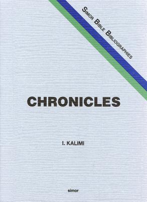 The Books of Chronicles A Classified Bibliography By Isaac Kalimi