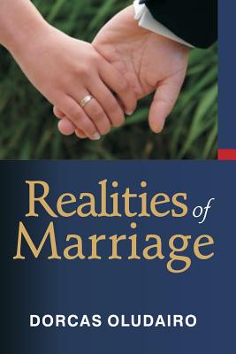 Realities of Marriage By Oludairo Dorcas (Paperback) 9789789448401