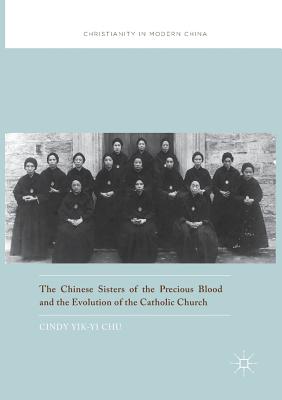 Chinese Sisters Of The Precious Blood And The Evolution Of The Catholi