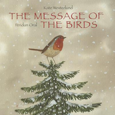 The Message of the Birds By Westerlund Kate (Hardback) 9789888240555