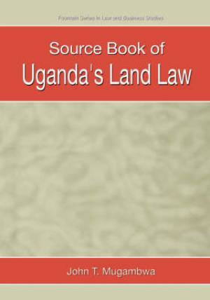 Source Book of Uganda's Land Law