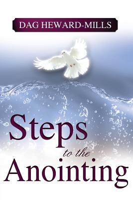 Steps to the Anointing By Heward-Mills Dag (Paperback) 9789988596231