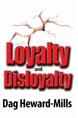 Loyalty and Disloyalty By Heward-Mills Dag (Paperback) 9789988596453